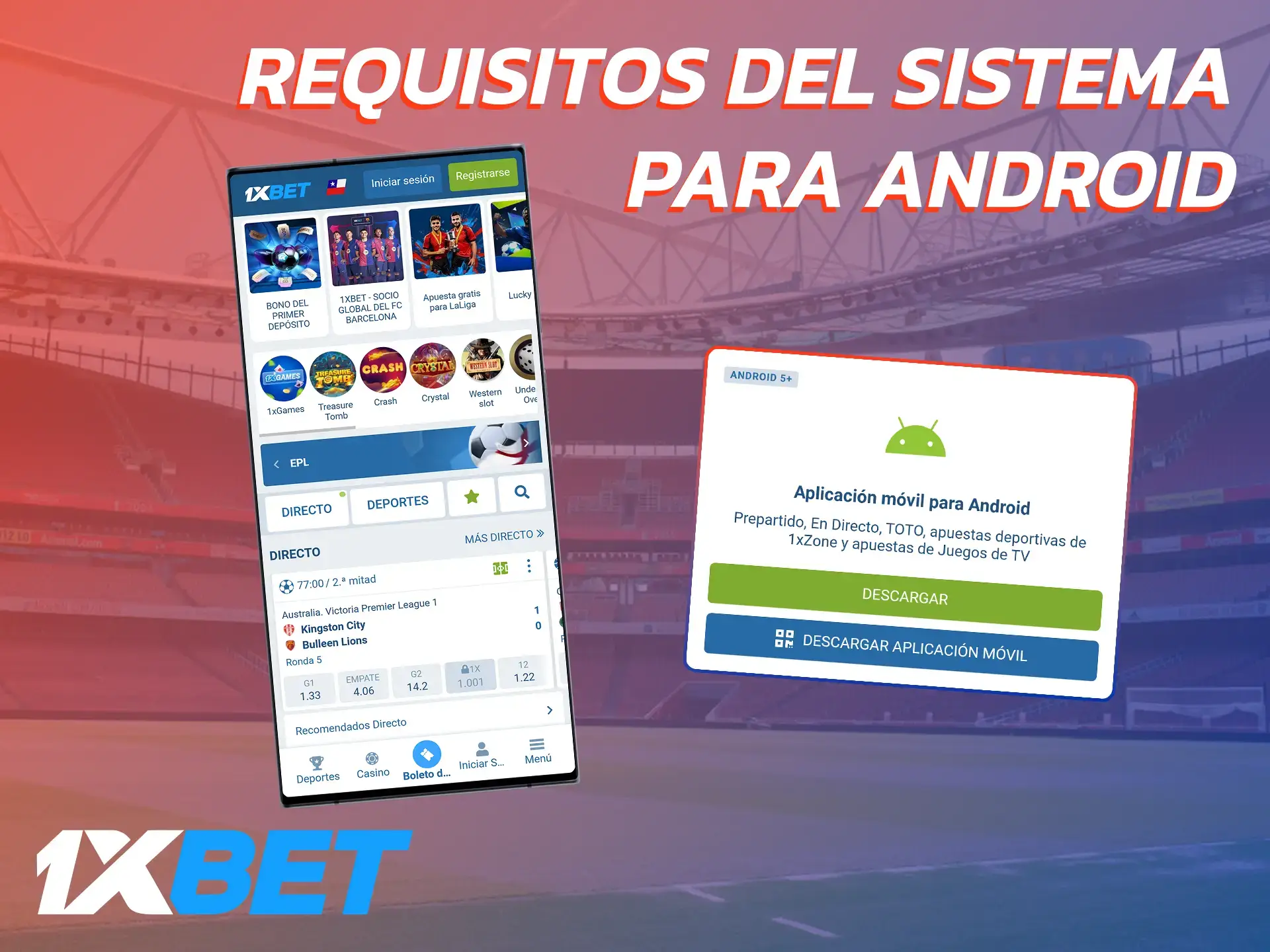 Los requisitos mínimos hacen que la app para Android de 1xBet sea fácil de descargar.