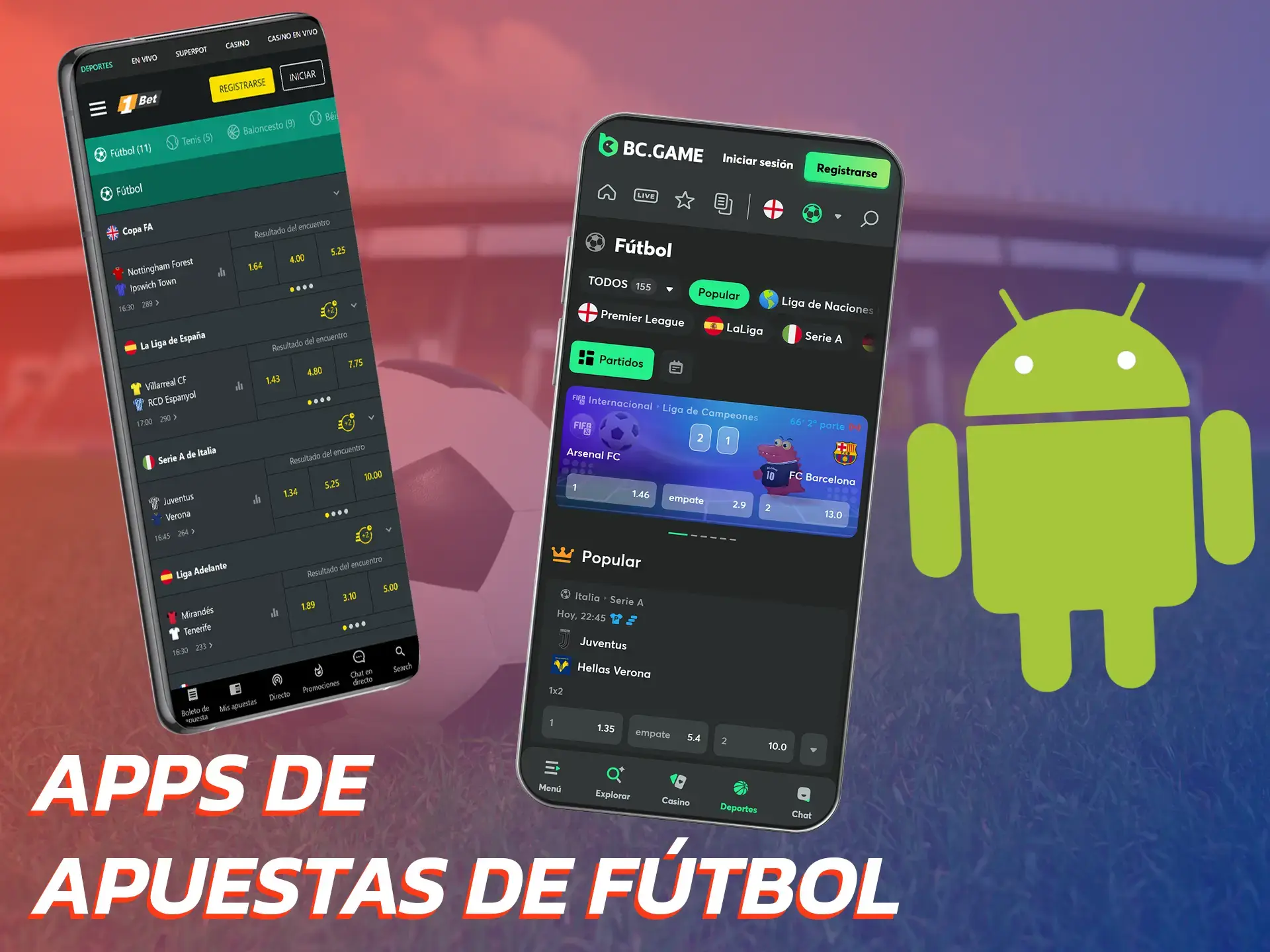 Descarga la mejor aplicación de apuestas de fútbol en tu dispositivo Android.